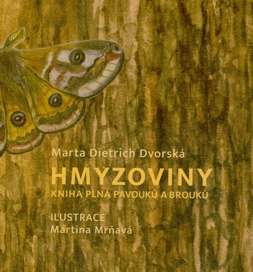 Hmyzoviny : kniha plná pavouků a brouků i červů