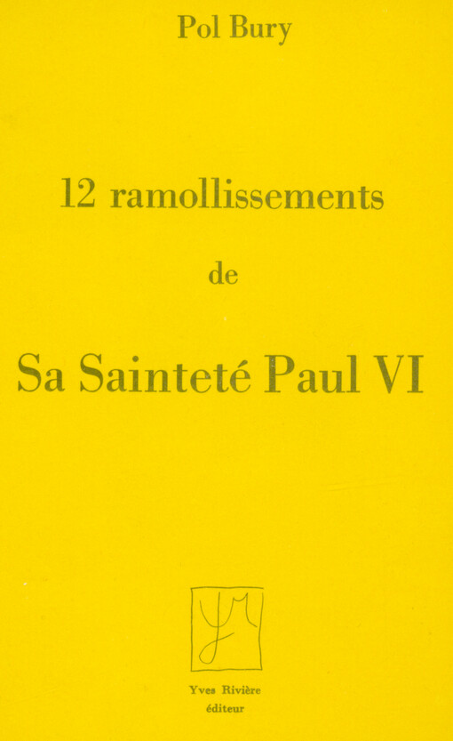 12 ramollissements de Sa Sainteté Paul VI