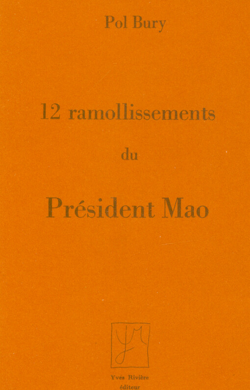 12 ramollissements de Président Mao