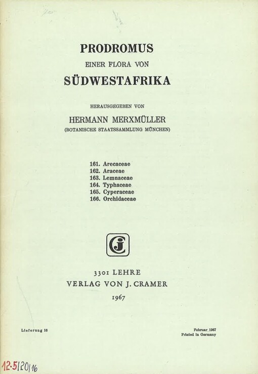 Prodromus einer Flora von Südwestafrika. Lieferung 16, 161. Arecaceae, 162. Araceae, 163. Lemnaceae, 164. Typhaceae, 165. Cyperaceae, 166. Orchidaceae