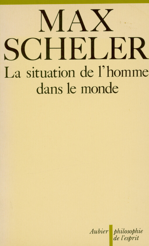 La situation de l'homme dans le monde