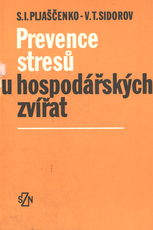 Prevence stresů u hospodářských zvířat