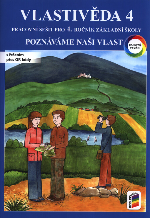 Vlastivěda 4 : poznáváme naši vlast : pro 4. ročník základní školy