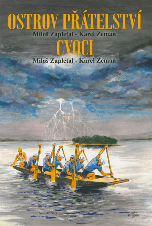 Ostrov přátelství ; Cvoci