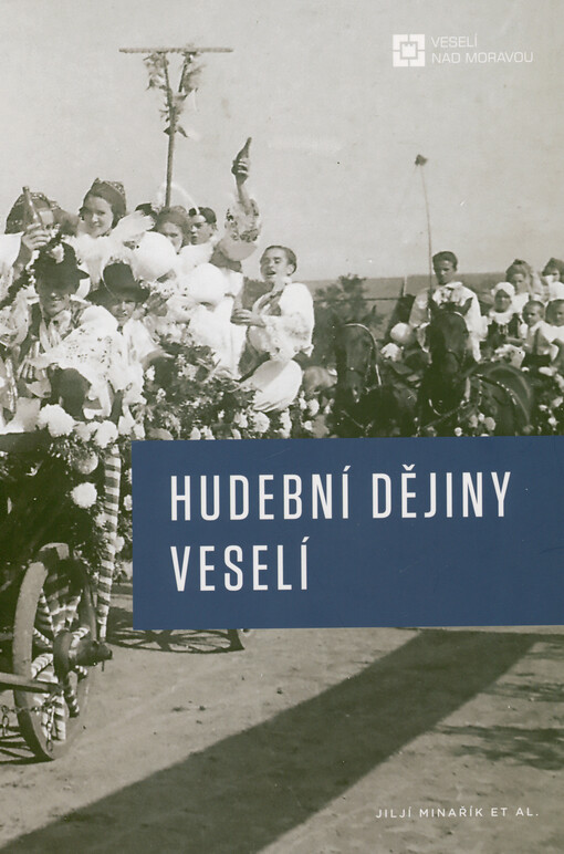 Hudební dějiny Veselí