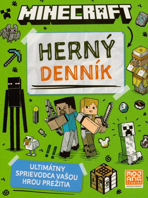 Minecraft : herný denník : ultimátny sprievodca vašou hrou prežitia