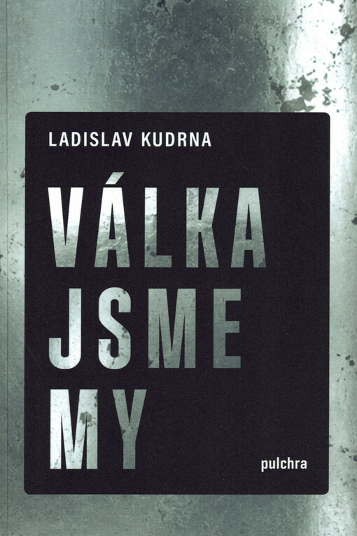 Válka jsme my