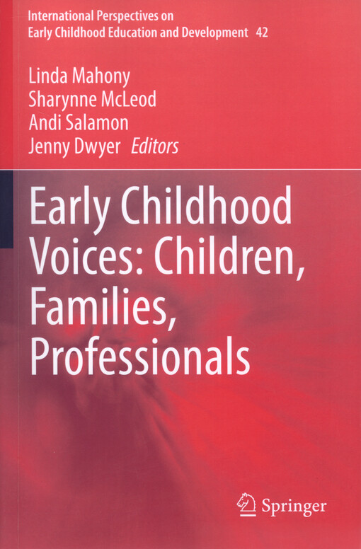 Early childhood voices : children, families, professionals