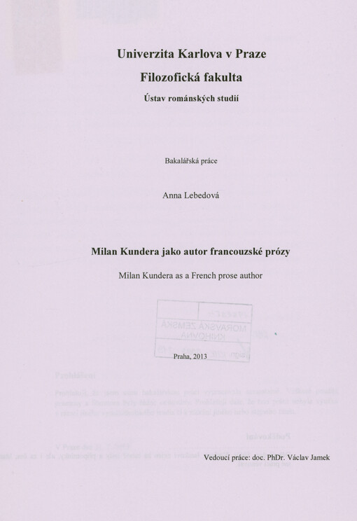 Milan Kundera jako autor francouzské prózy = Milan Kundera as a French prose author