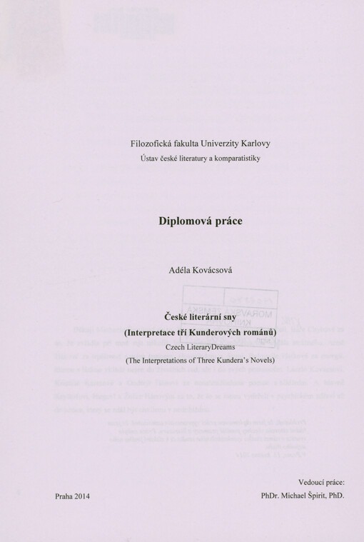 České literární sny : (interpretace tří Kunderových románů) = Czech literary dreams : (the interpretation of three Kundera's novels)