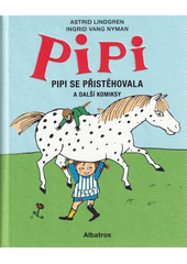 Pipi se přistěhovala a další komiksy  (odkaz v elektronickém katalogu)