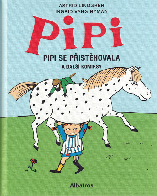Pipi se přistěhovala a další komiksy