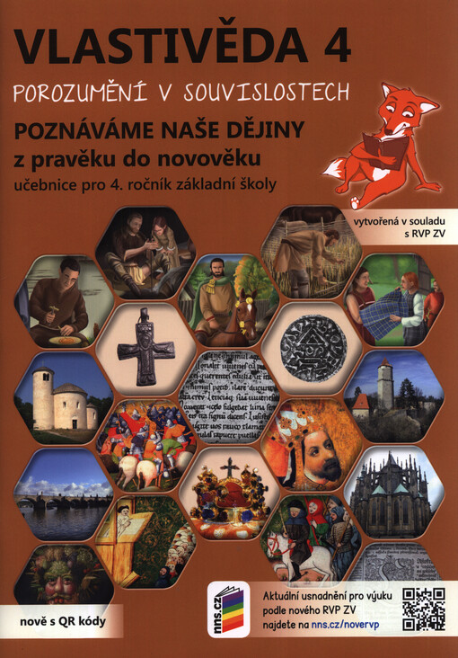 Vlastivěda 4 : porozumění v souvislostech : pro 4. ročník základní školy. Poznáváme naše dějiny z pravěku do novověku