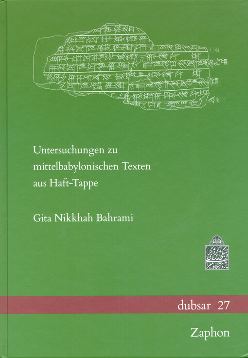Untersuchungen Zu Mittelbabylonischen Texten Aus Haft-Tappe