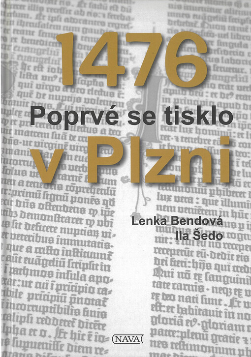 1476 : poprvé se tisklo v Plzni