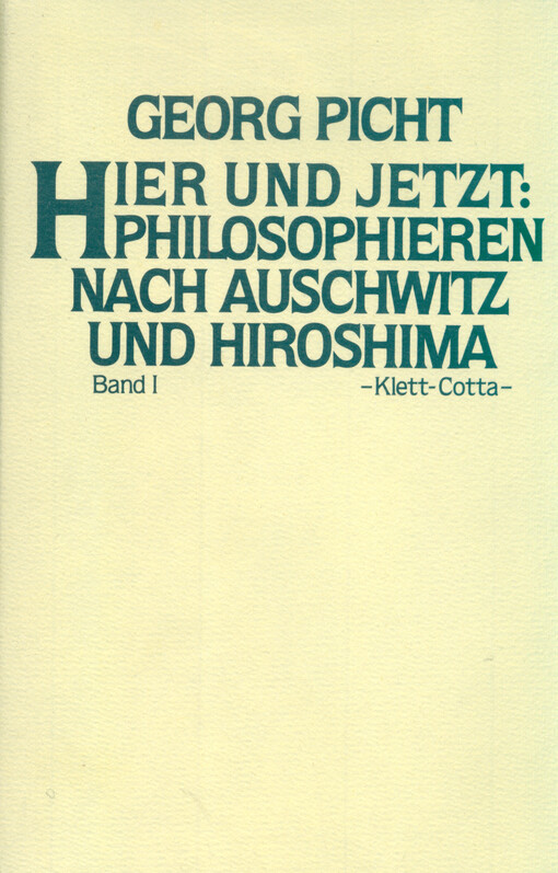 Hier und Jetzt : Philosophieren nach Auschwitz und Hiroshima. 1