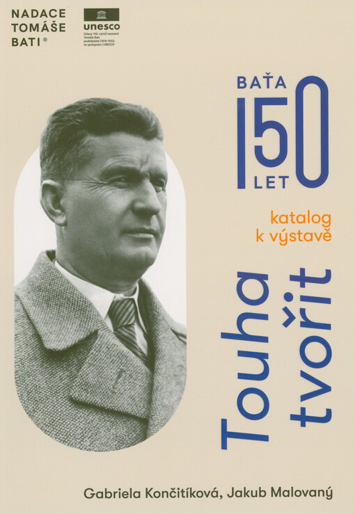 Touha tvořit : katalog k výstavě