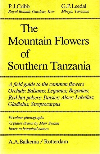 The mountain flowers of southern Tanzania : a field guide to the common flowers