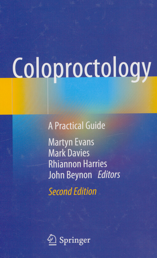 Coloproctology : a practical guide