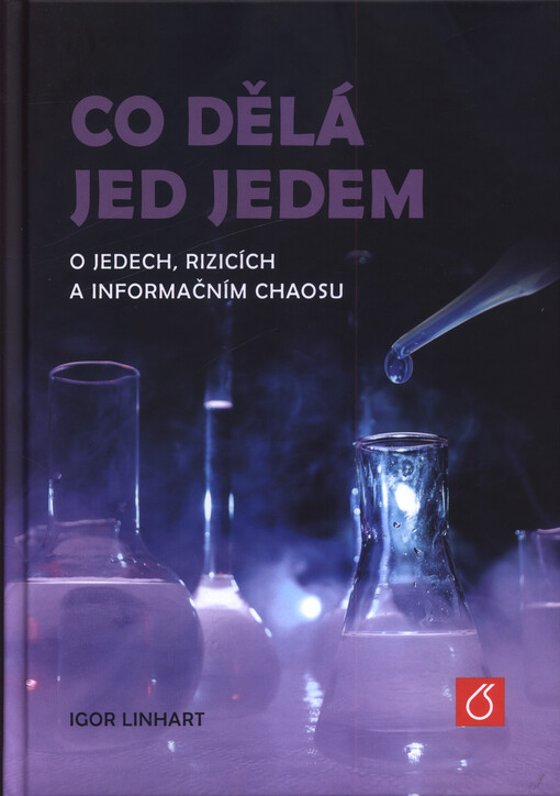 Co dělá jed jedem