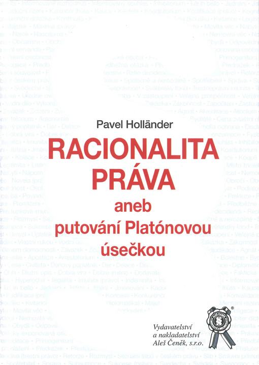 Racionalita práva, aneb, Putování Platónovou úsečkou
