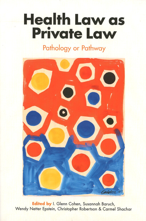 Health law as private law : pathology or pathway