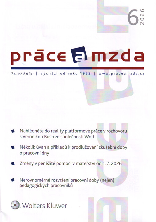 Práce a mzda : odborný časopis pro otázky odměňování, pracovního práva, personalistiky, kolektivního vyjednávání a pro sociální oblast