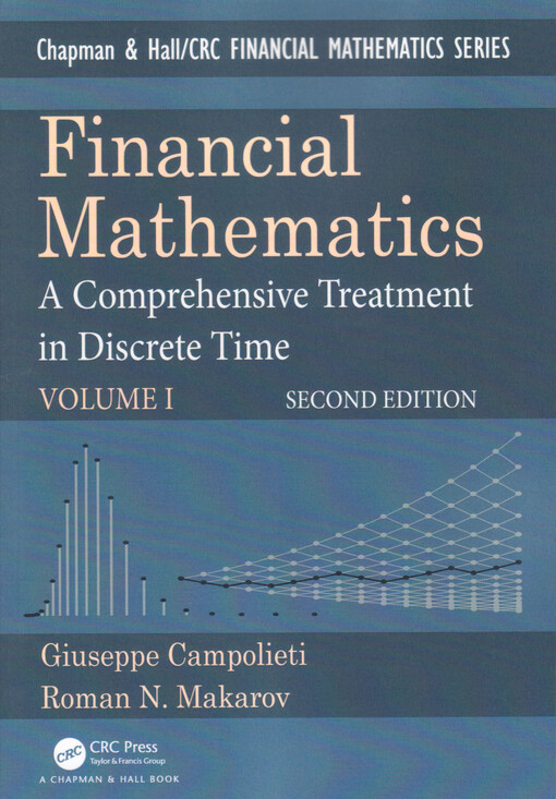 Financial mathematics : a comprehensive treatment in discrete time
