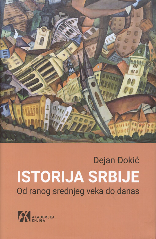 Istorija Srbije : оd ranog srednjeg veka do danas