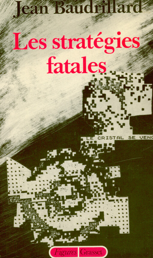 Les stratégies fatales