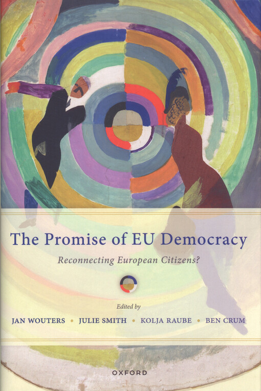The promise of EU democracy : reconnecting european citizens?