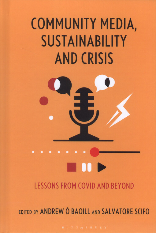 Community media, sustainability and crisis : lessons from covid and beyond