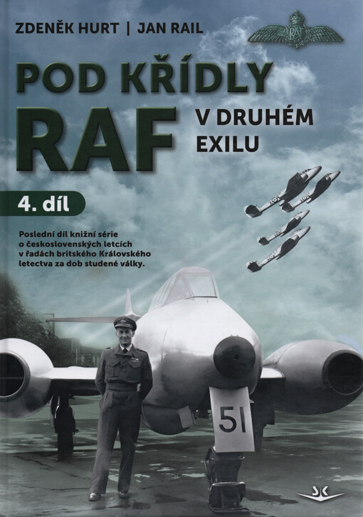 Pod křídly RAF v druhém exilu. 4. díl