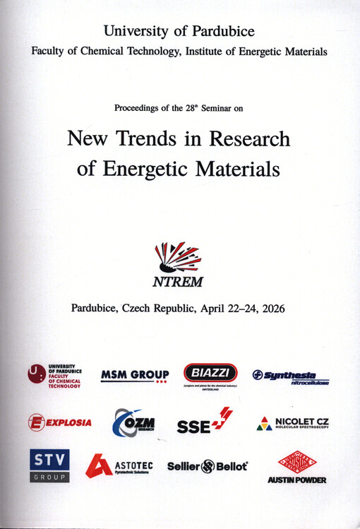 New Trends in Research of Energetic Materials : proceedings of the ... seminar, held at the University of Pardubice, the Czech Republic ...