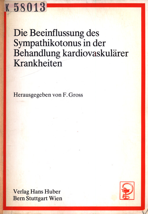 Die Beeinflussung des Sympathikotonus in der Behandlung kardiovaskulärer Krankheiten