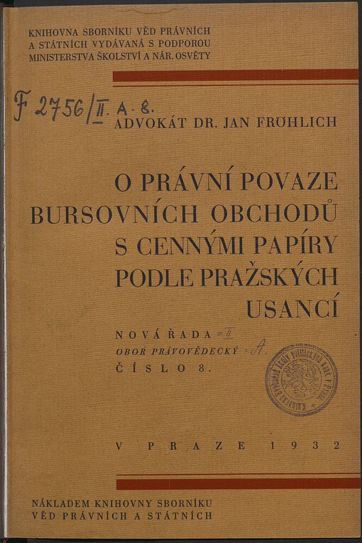O právní povaze bursovních obchodů s cennými papíry podle pražských usancí