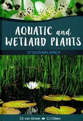 Aquatic and wetland plants of southern Africa