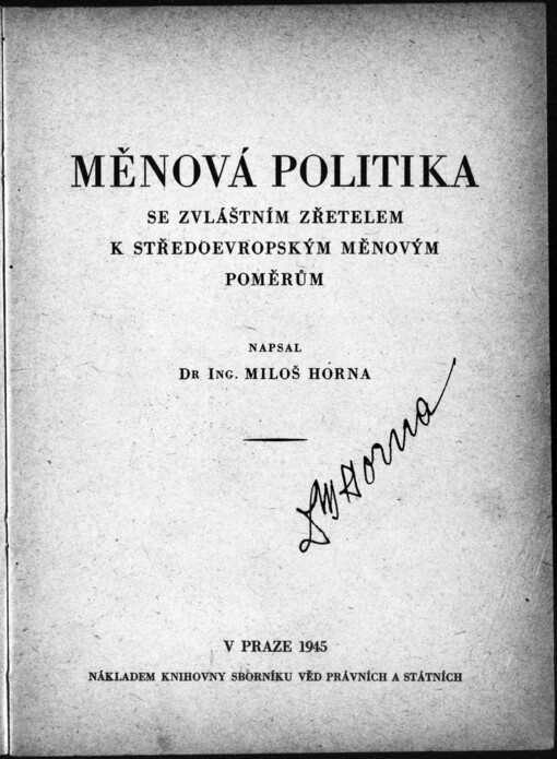 Měnová politika se zvláštním zřetelem k středoevpropským měnovým poměrům