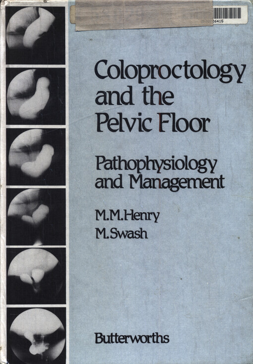 Coloproctology and the pelvic floor : pathophysiology and management