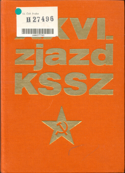 XXVI. zjazd Komunistickej strany Sovietského zväzu : 23. februára - 3. marca 1981