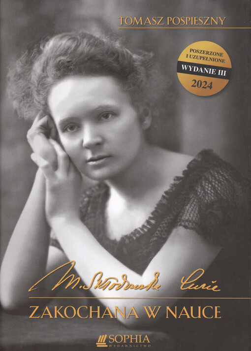 Maria Skłodowska-Curie : zakochana w nauce