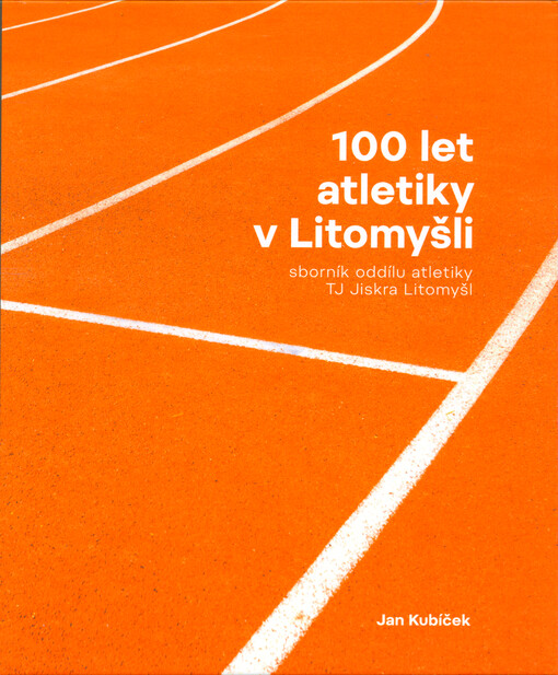 100 let atletiky v Litomyšli