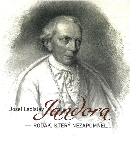 Josef Ladislav Jandera - rodák, který nezapomněl...