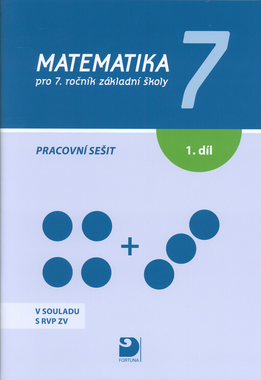 Matematika pro 7. ročník základní školy. Pracovní sešit