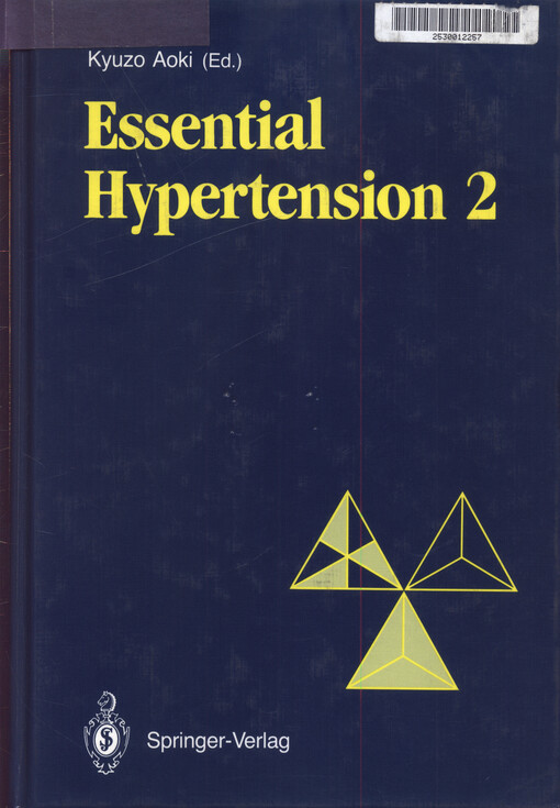 Essential hypertension 2 : proceedings of the 2nd international symposium, held May 30 - June 1, 1988, in Nagoya