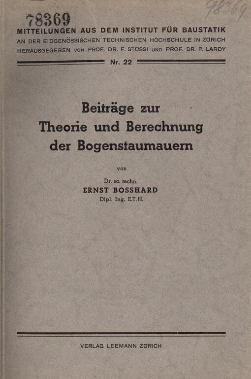 Beiträge zur Theorie und Berechnung der Bogenstaumauern