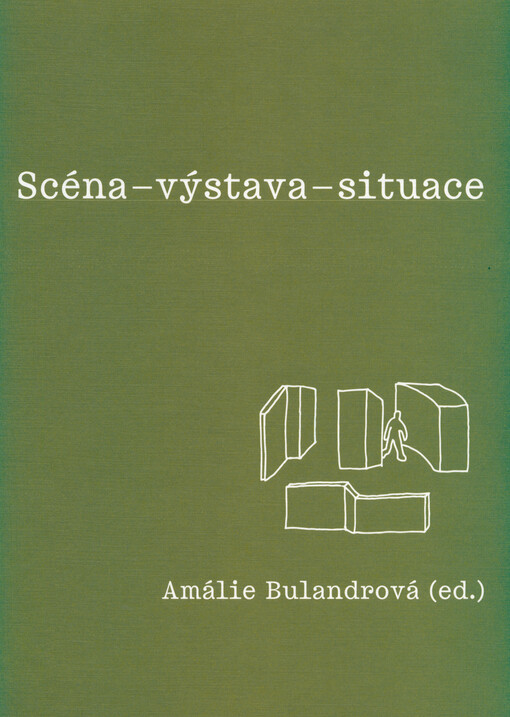 Scéna, výstava, situace