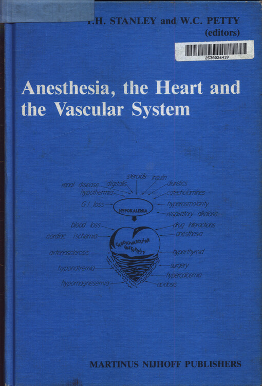 Anesthesia, the heart and the vascular system : annual Utah postgraduate course in anesthesiology 1987