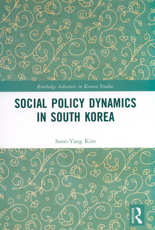 Social policy dynamics in South Korea