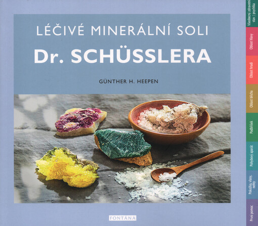 Léčivé minerální soli Dr. Schüsslera : nejrychlejší cesta ke správnému prostředku